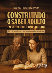 Construindo o Saber Adulto em Respeito e Cumplicidade