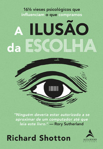 A ilusão da escolha