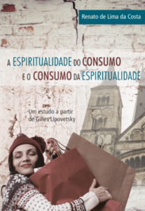 A espiritualidade do consumo e o consumo da espiritualidade