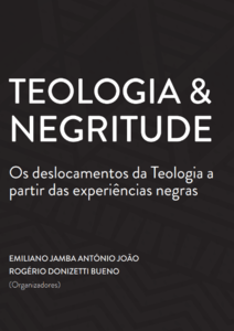 Teologia & negritude