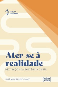 Ater-se à realidade