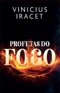 Profetas do fogo