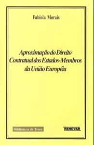 Aproximação do direito contratual dos Estados-membros da União Européia