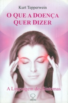O que a doença quer dizer