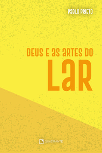 Deus e as artes do lar