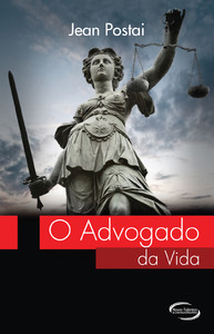 O advogado da vida