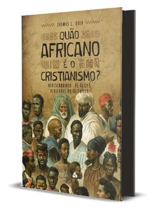 Quão africano é o cristianismo?
