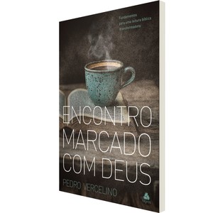 Encontro marcado com Deus