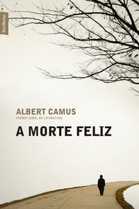 A morte feliz (edição de bolso)