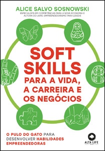 Soft skills para a vida, a carreira e os negócios