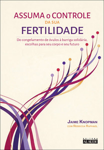 Assuma o controle da sua fertilidade