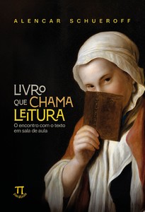 Livro que chama leitura: o encontro com o texto em sala de aula