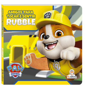 Amigos para tocar e sentir: Rubble