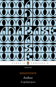 Anábase: a expedição persa - tradução direta do grego