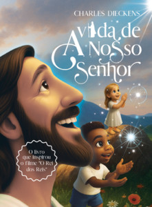 A Vida de Nosso Senhor