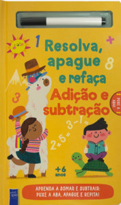 Resolva, apague e refaça - Adição e subtração