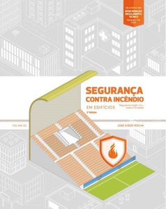 Segurança contra incêndio em edifícios vol. 2 - 2ª edição