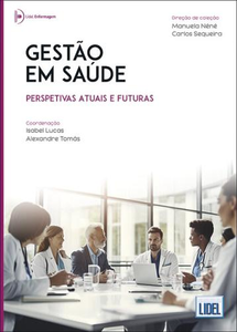 Gestão em saúde - Perspetivas atuais e futuras
